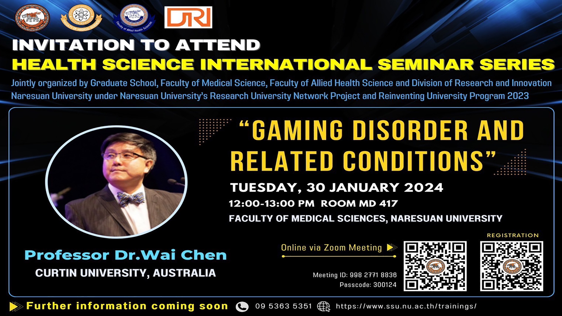 ขอเชิญร่วมกิจกรรม Health Science International Seminar Series” หัวข้อ “Gaming Disorder and Related Conditions