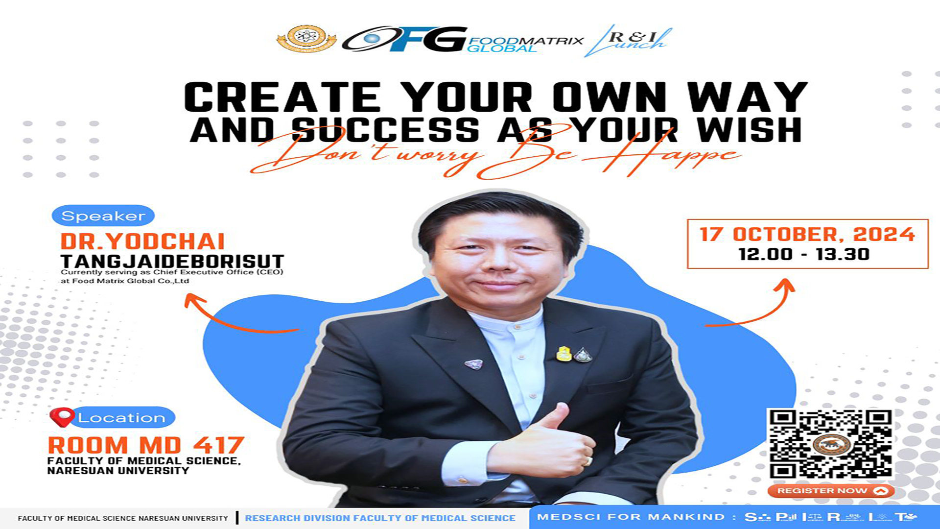 Invitation to attend Research talk topic: “Create your own way and success as your wish Don’t worry Be Happe”